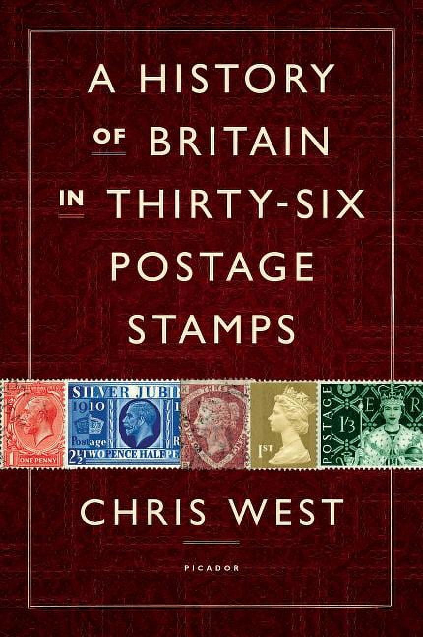 History of Britain in Thirty-six Postage Stamps (Hardcover)