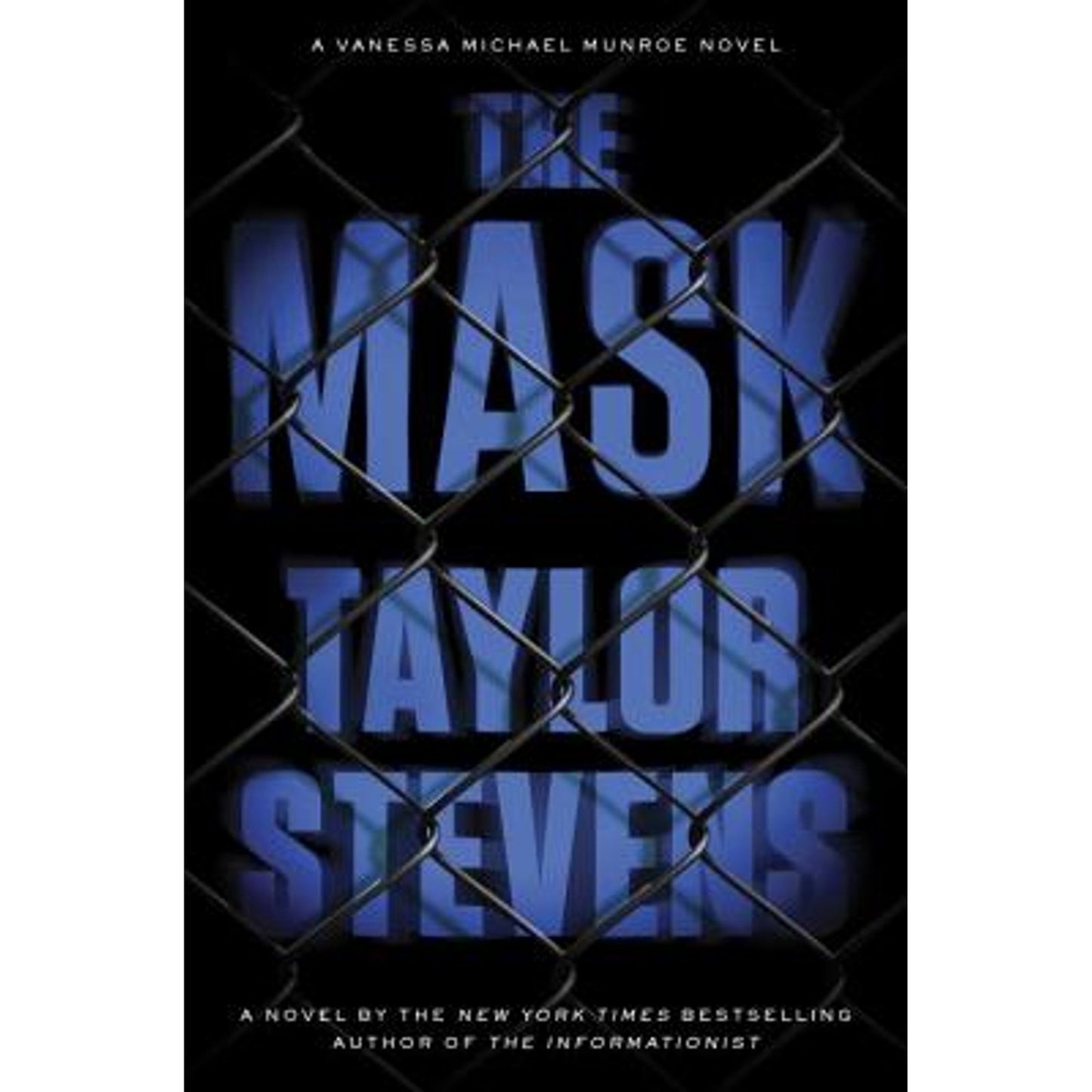 Vanessa Michael Munroe: The Mask : A Vanessa Michael Munroe Novel (Hardcover)