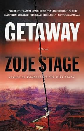 Getaway [Hardcover] Stage, Zoje