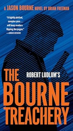 Robert Ludlum's The Bourne Treachery (Jason Bourne) [Hardcover] Freeman, Brian
