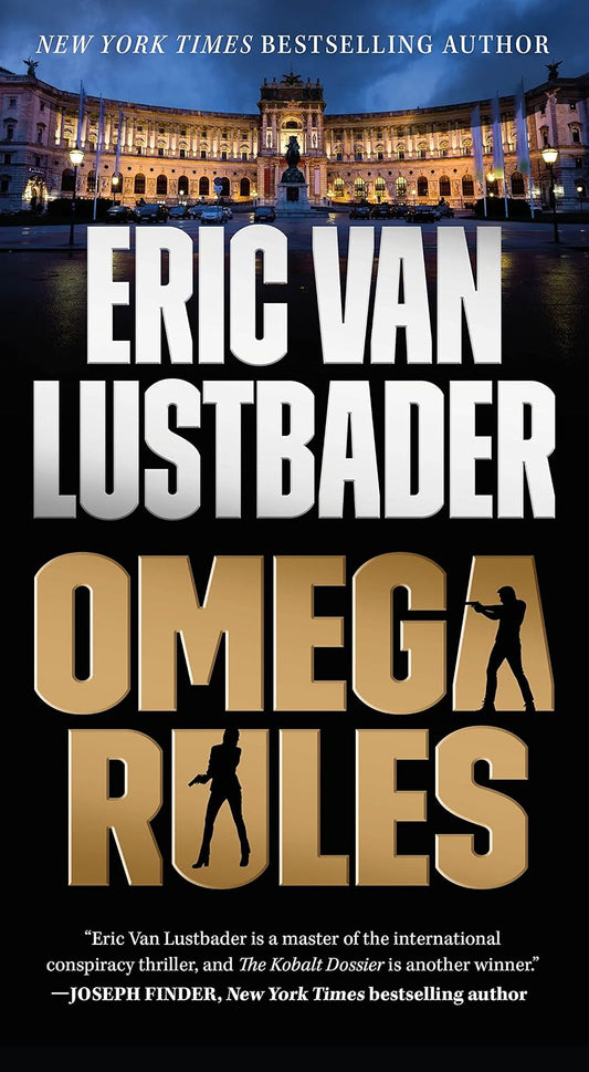 Omega Rules: An Evan Ryder Novel (Evan Ryder, 3) Lustbader, Eric Van