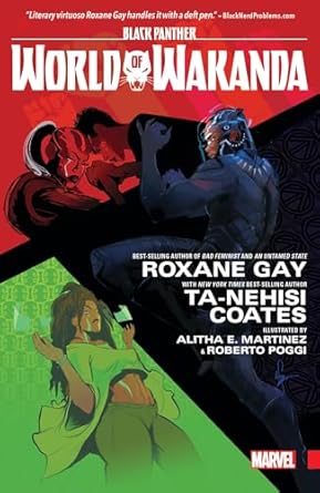 BLACK PANTHER: WORLD OF WAKANDA [Paperback] Coates, Ta-Nehisi; Gay, Roxane; Harvey, Yona; Kirby, Jack and Richardson, Afua