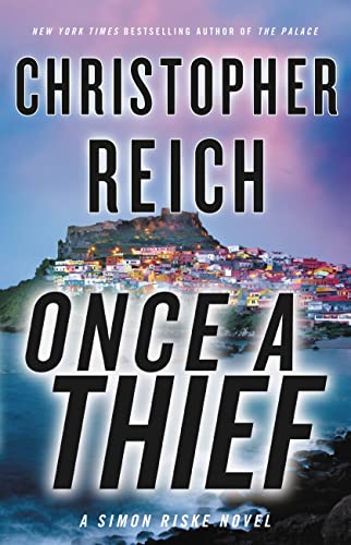 Once a Thief (Simon Riske, 4) Reich, Christopher