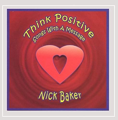 Think Positive [Audio CD] Nick Baker