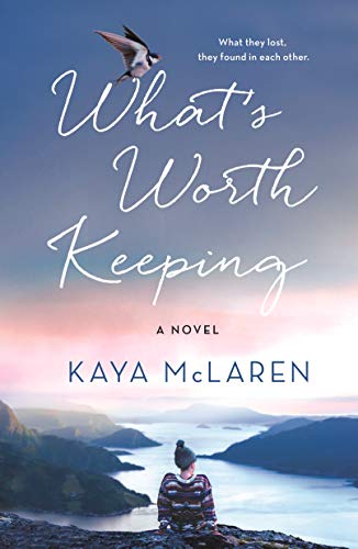 What's Worth Keeping [Paperback] Mclaren, Kaya