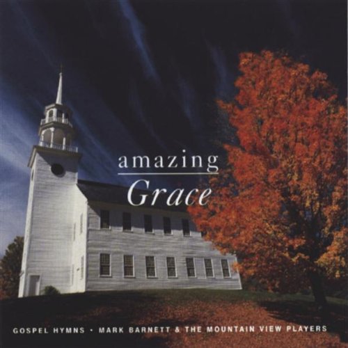 Amazing Grace [Audio CD] Mountain View