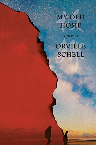 My Old Home: A Novel of Exile [Hardcover] Schell, Orville