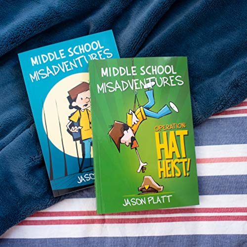 Middle School Misadventures: Operation: Hat Heist! (Middle School Misadventures, 2) [Paperback] Platt, Jason