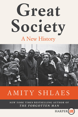 Great Society: A New History [Paperback] Shlaes, Amity