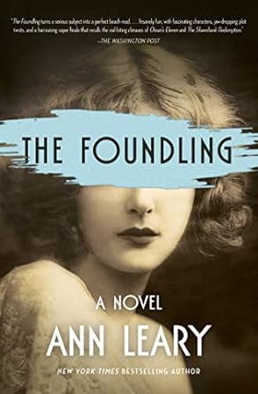 The Foundling: A Novel [Paperback] Leary, Ann