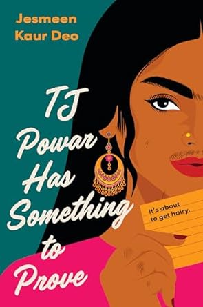 TJ Powar Has Something to Prove [Hardcover] Kaur Deo, Jesmeen