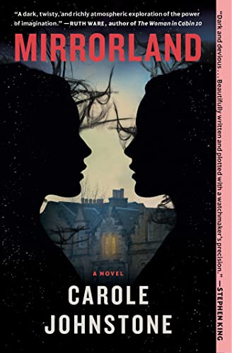 Mirrorland: A Novel [Paperback] Johnstone, Carole