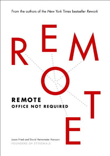 Remote : Office Not Required (Hardcover)