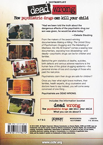 Dead Wrong: How Psychiatric Drugs Can Kill Your Child (DVD & Booklet) [DVD]
