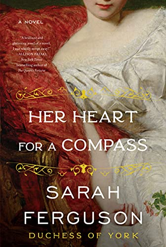 Her Heart for a Compass: A Novel Ferguson, Sarah