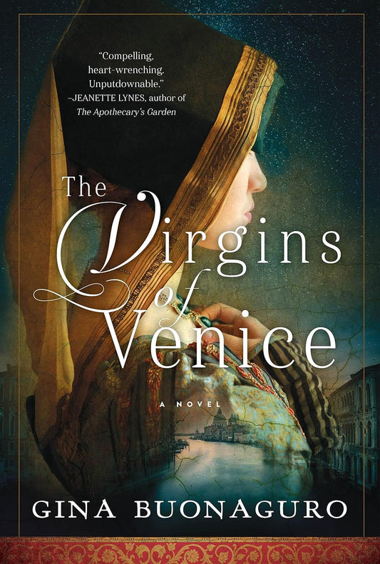 The Virgins of Venice: A Novel [Paperback] Buonaguro, Gina