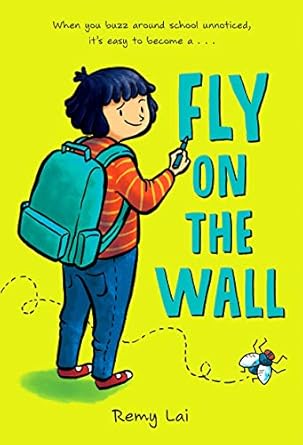 Fly on the Wall [Paperback] Lai, Remy