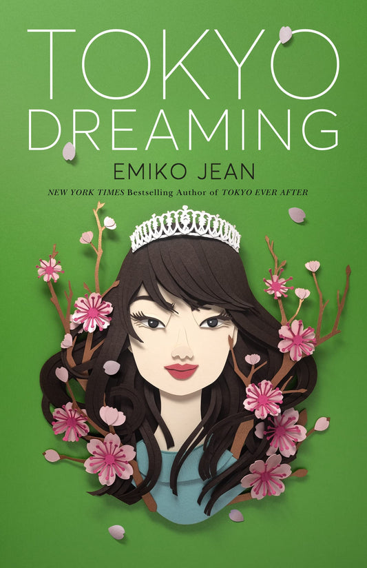 Tokyo Dreaming: A Novel (Tokyo Ever After, 2) [Hardcover] Jean, Emiko