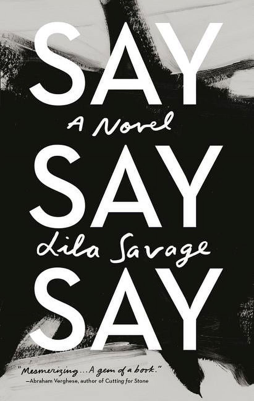 Pre-Owned Say Say Say: A novel