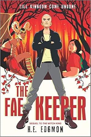 The Fae Keeper (The Witch King Duology, 2) [Hardcover] Edgmon, H.E.