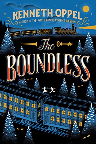 The Boundless [Paperback] Oppel, Kenneth and Tierney, Jim