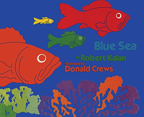Blue Sea [Paperback] Kalan, Robert and Crews, Donald