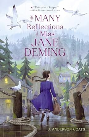 The Many Reflections of Miss Jane Deming [Hardcover] Coats, J. Anderson