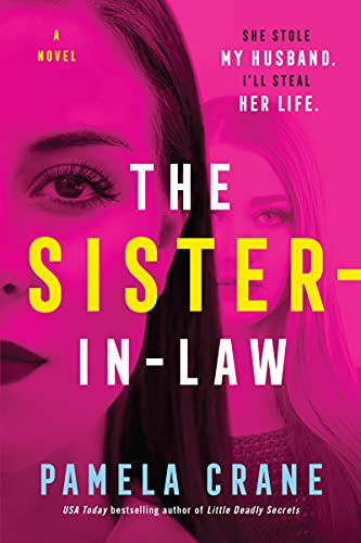 The Sister-in-Law: A Novel [Paperback] Crane, Pamela