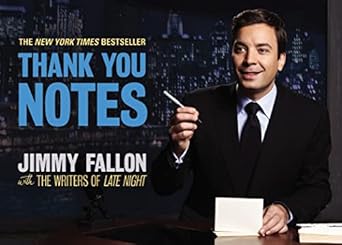 Thank You Notes [Paperback] Fallon, Jimmy and the Writers of Late Night