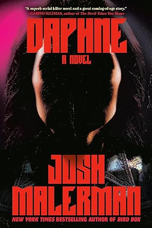 Daphne: A Novel [Hardcover] Malerman, Josh