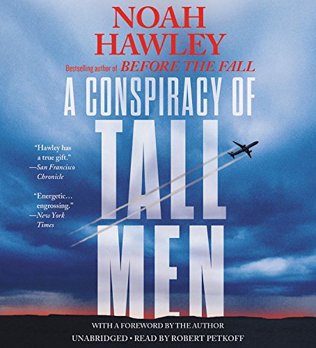 A Conspiracy of Tall Men [Audio CD] Hawley, Noah and Petkoff, Robert