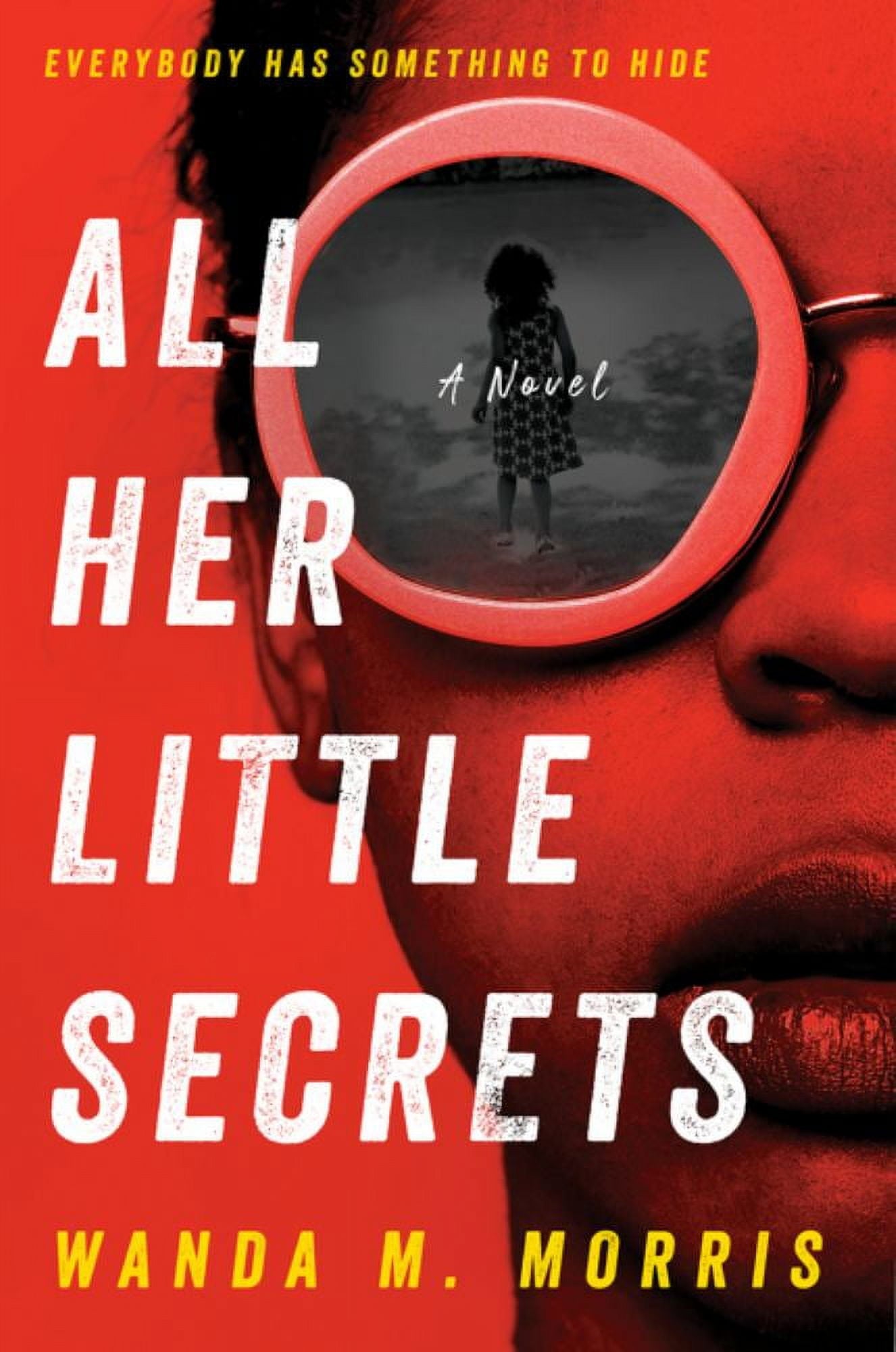 All Her Little Secrets: A Novel (Paperback)