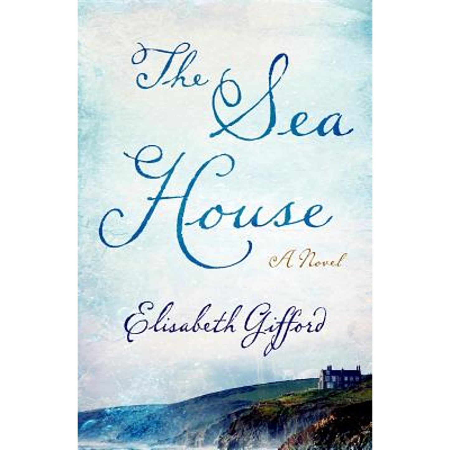 The Sea House (Hardcover)
