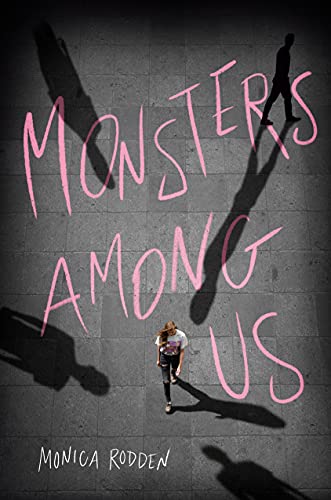 Monsters Among Us [Paperback] Rodden, Monica