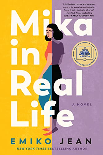 Mika in Real Life: A Novel [Hardcover] Jean, Emiko
