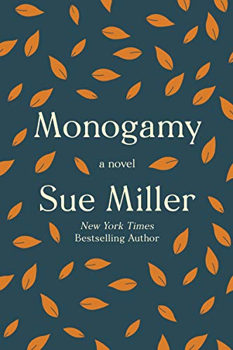 Monogamy: A Novel [Paperback] Miller, Sue