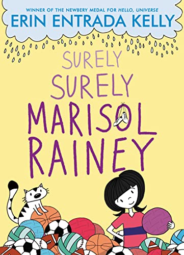 Surely Surely Marisol Rainey (Maybe Marisol, 2) [Hardcover] Kelly, Erin Entrada