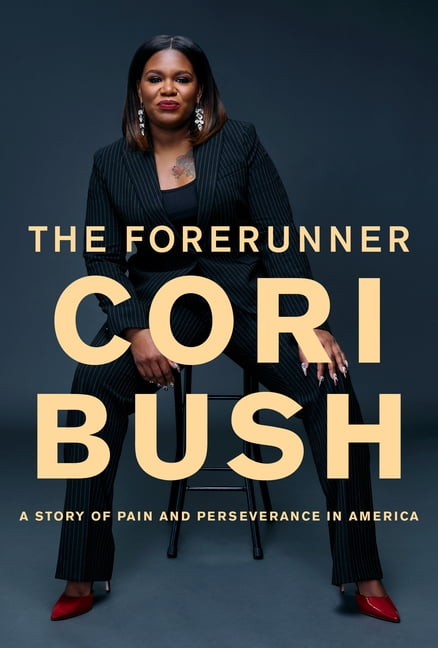The Forerunner : A Story of Pain and Perseverance in America (Hardcover) 9780593320587