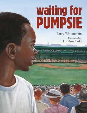 Waiting for Pumpsie [Hardcover] Wittenstein, Barry and Ladd, London