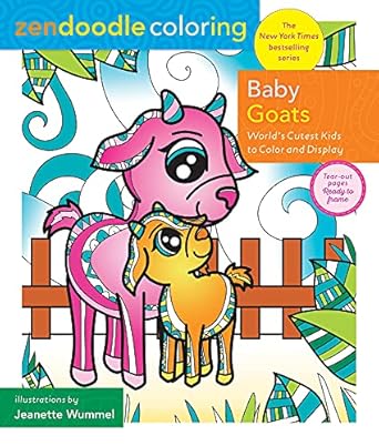 Zendoodle Coloring: Baby Goats: World's Cutest Kids to Color & Display Wummel, Jeanette