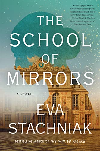 The School of Mirrors: A Novel [Paperback] Stachniak, Eva