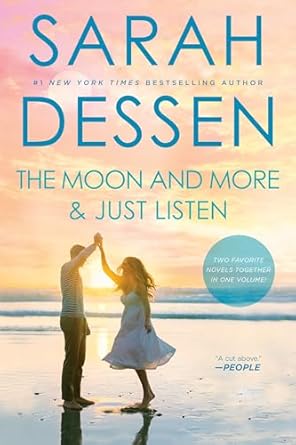The Moon and More and Just Listen [Paperback] Dessen, Sarah