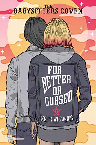 For Better or Cursed (The Babysitters Coven) [Paperback] Williams, Kate M.