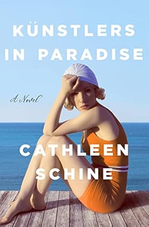 Künstlers in Paradise [Hardcover] Schine, Cathleen