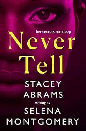 Never Tell [Paperback] Abrams, Stacey