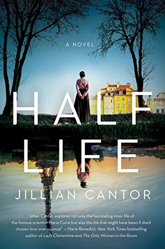 Half Life: A Novel [Paperback] Cantor, Jillian