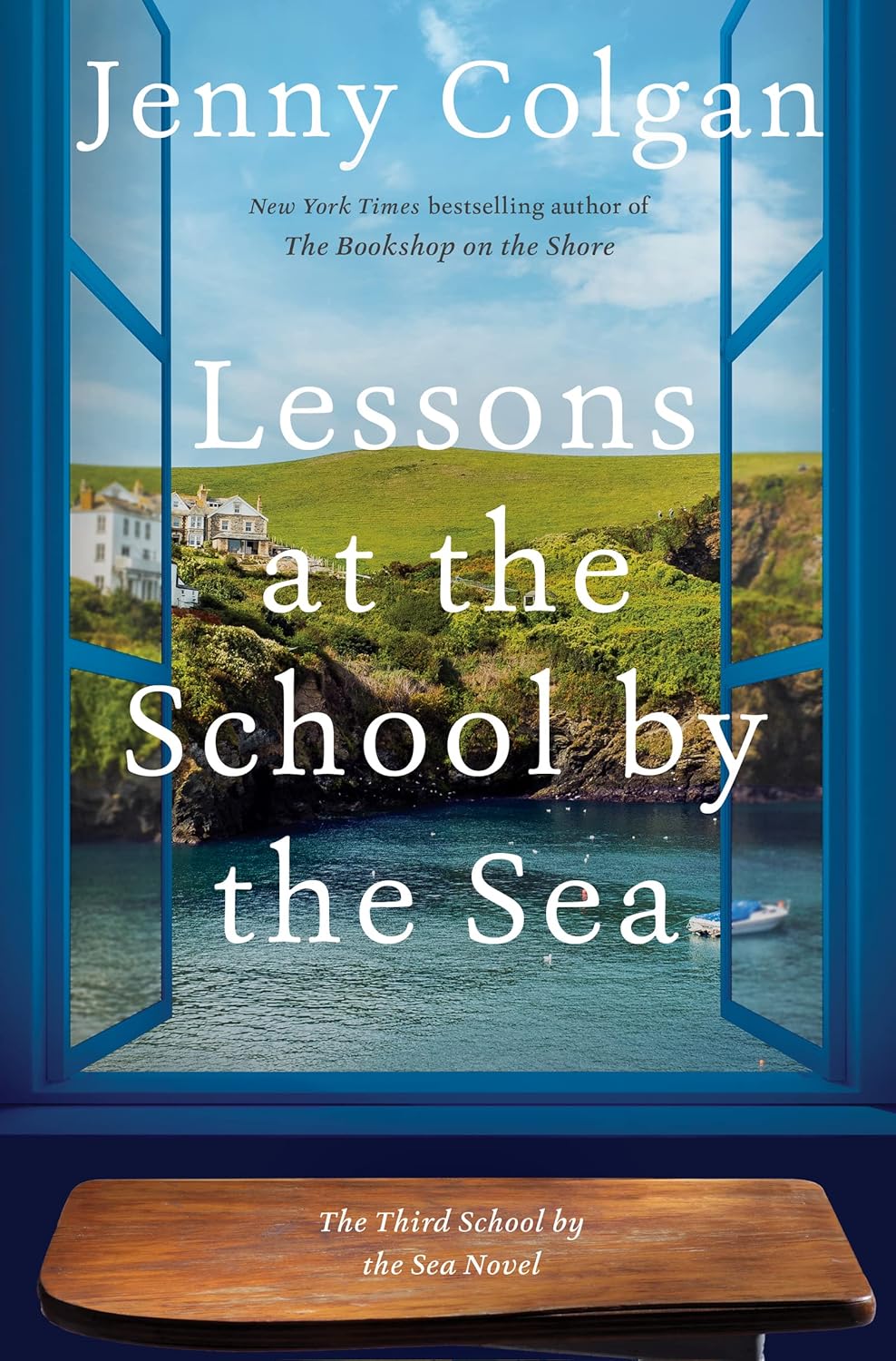 Lessons at the School by the Sea: The Third School by the Sea Novel (School by the Sea, 3) [Hardcover] Colgan, Jenny