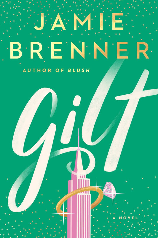 Gilt [Hardcover] Brenner, Jamie