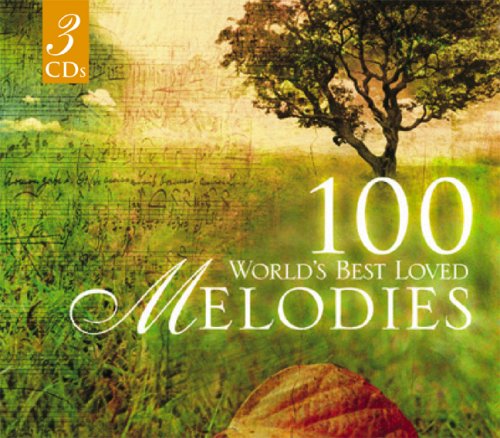 100 World's Best Loved Melodies [Audio CD] 100 World's Best Loved