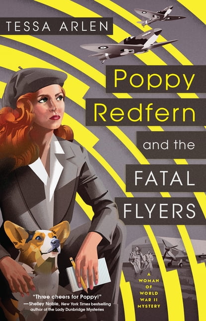 A Woman of WWII Mystery: Poppy Redfern and the Fatal Flyers (Series #2) (Paperback)